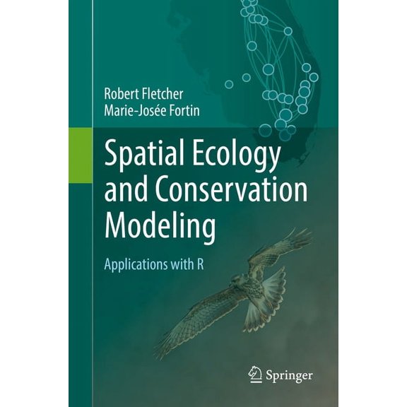 Spatial Ecology and Conservation Modeling: Applications with R, (Hardcover)