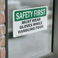 thumbnail image 4 of (2 Pack) Must Wear Gloves While Handling Food OSHA Safety First Sign, 4 of 7