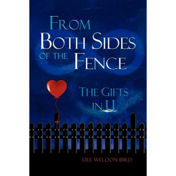 Pre-Owned From Both Sides of the Fence: The Gifts in U, (Paperback)