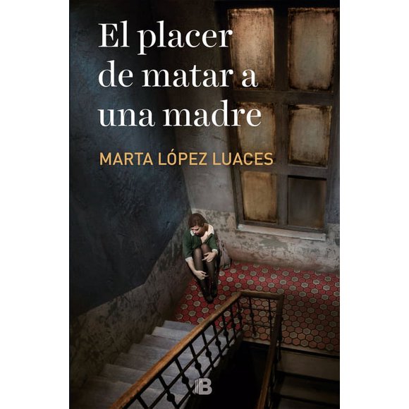 El placer de matar a una madre / The Pleasure of Killing a Mother (Paperback)