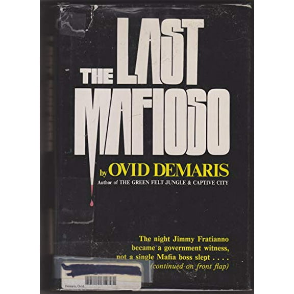 Pre-Owned The Last Mafioso: The Treacherous World of Jimmy Fratianno Paperback