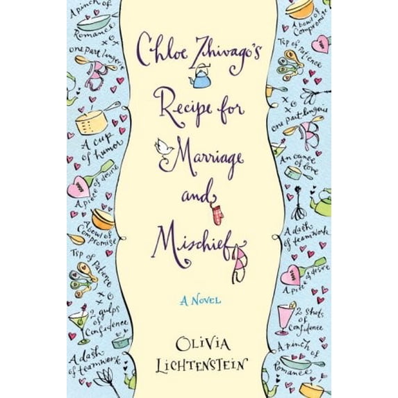 Pre-Owned Chloe Zhivago's Recipe for Marriage and Mischief Hardcover