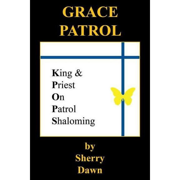 Grace Patrol (Paperback)