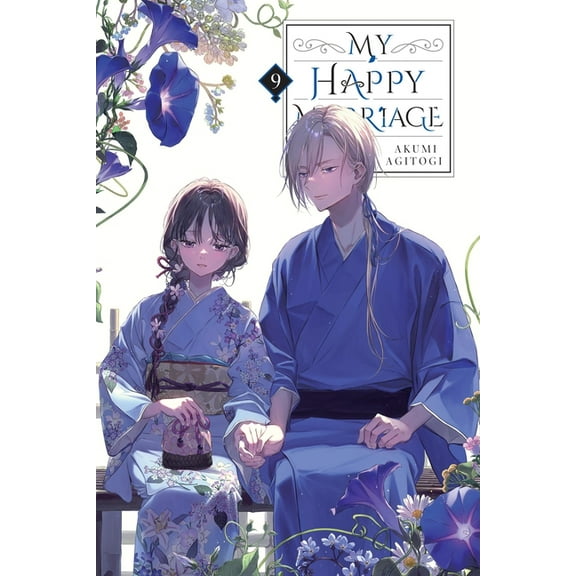 My Happy Marriage (Novel) My Happy Marriage, Vol. 9 (Light Novel), Book 9, (Paperback)