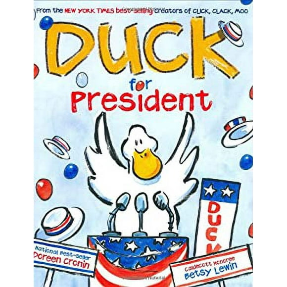 Pre-Owned Duck for President (Hardcover) 0689863772 9780689863776
