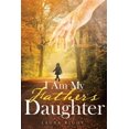 thumbnail image 1 of Pre-Owned I Am My Father's Daughter, (Paperback), 1 of 1