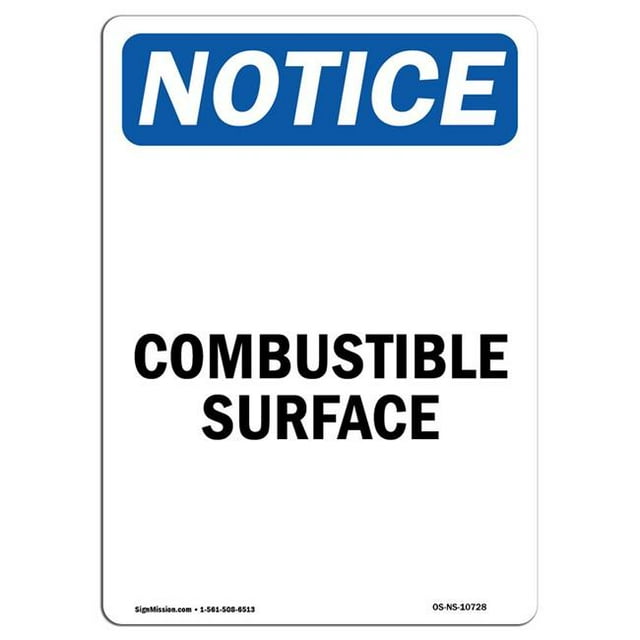 SignMission OS-NS-A-1218-V-10728 12 x 18 Po Panneau de Signalisation OSHA - Surface Combustible