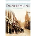 thumbnail image 1 of Pre-Owned Dunfermline: Britain in Old Photographs (Paperback) by Dr. Bruce Durie, 1 of 1
