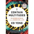 thumbnail image 1 of I Contain Multitudes: The Microbes Within Us and a Grander View of Life, 1 of 6