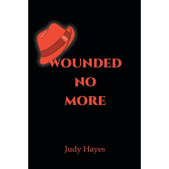 Wounded No More (Paperback)