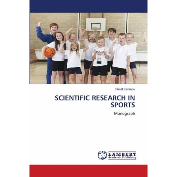 Scientific Research in Sports, (Paperback)