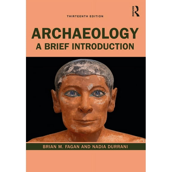 Archaeology: A Brief Introduction, (Paperback)