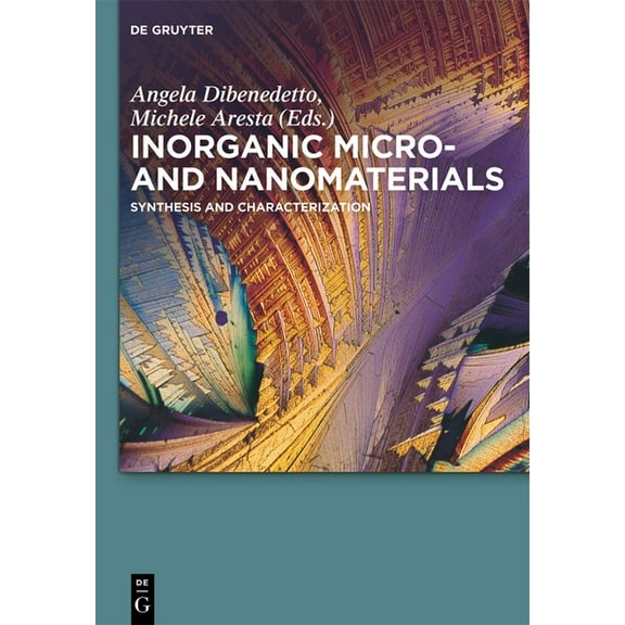 Inorganic Micro- And Nanomaterials: Synthesis and Characterization (Hardcover)