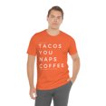 thumbnail image 6 of Funny Valentine's Tee | Things That I Love: Tacos, You, Naps & Coffee, 6 of 10
