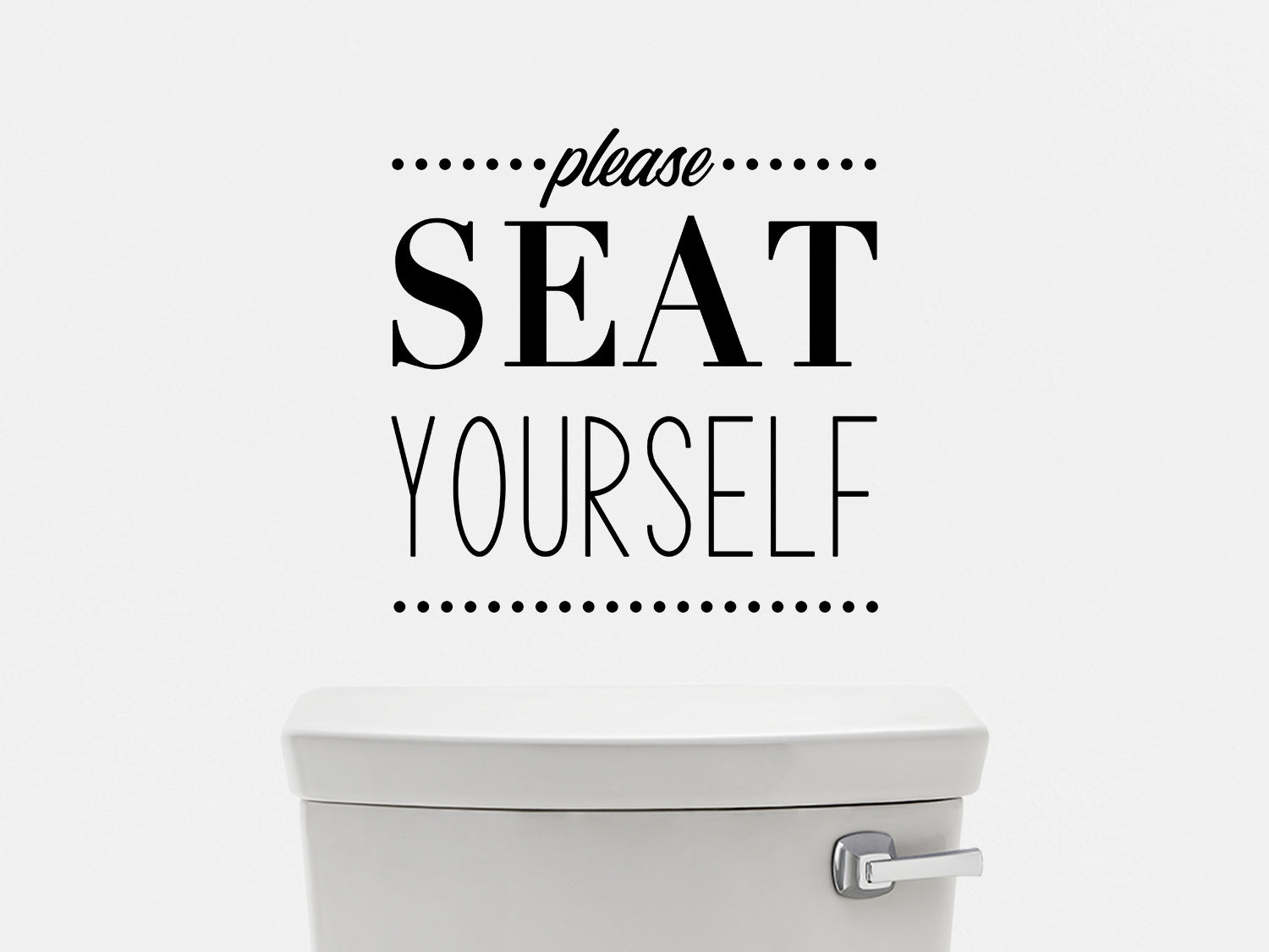 Please Seat Yourself Bathroom Wall Decals