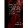 Image and Video Compression for Multimedia Engineering: Fundamentals, Algorithms, and Standards (Image Processing Series) [Hardcover - Used]