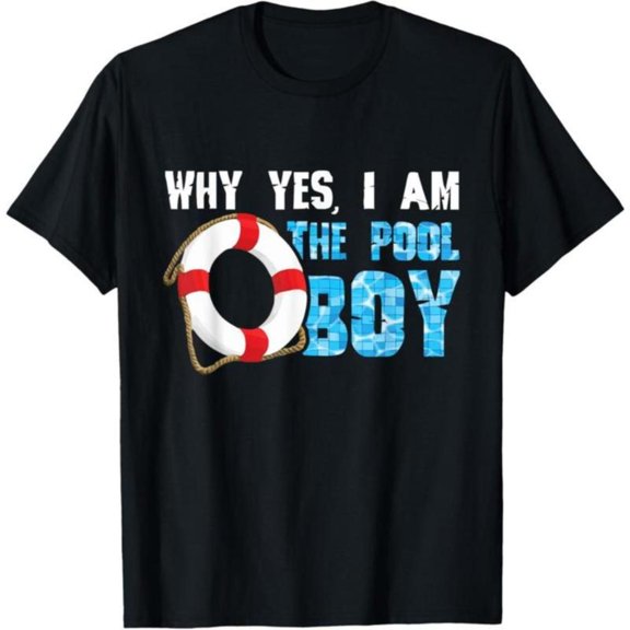 Leisure - Pool Graphic Tee, Tops Has "WHY YES...POOL BOY" Text, Round Neck Regular Fit T - shirts, Size(S - 5XL)