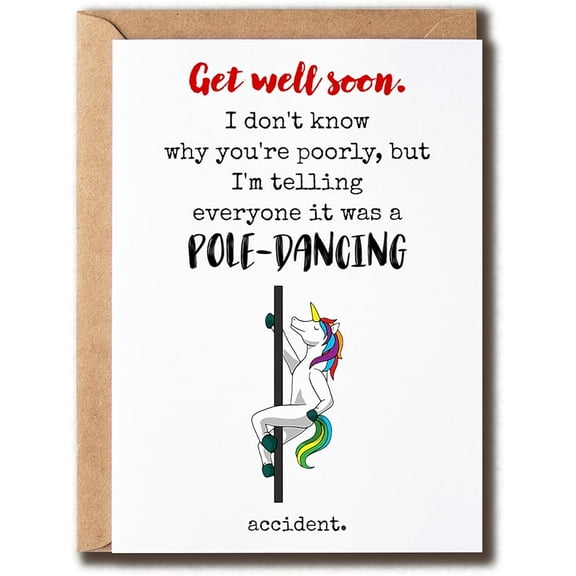 Get Well Soon Card with Unicorn – Hilarious Pole-Dancing Design – Blank Inside, Envelope Included – Perfect Funny Greeting Card for Sick Friends