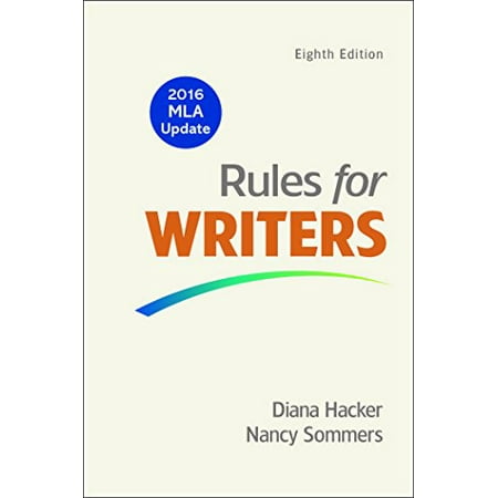 Pre-Owned Rules for Writers with Writing about Literature (Tabbed Version) with 2016 MLA Update) 9781319083519
