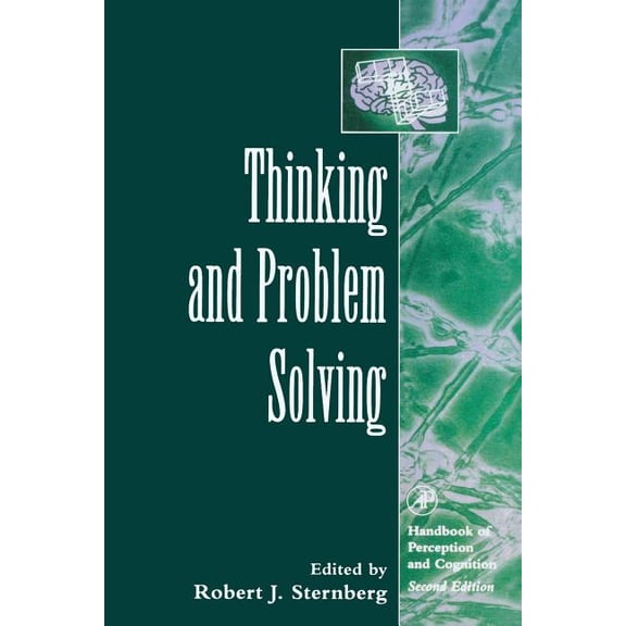 Handbook of Perception and Cognition Thinking and Problem Solving: Volume 2, Book 2, (Paperback)