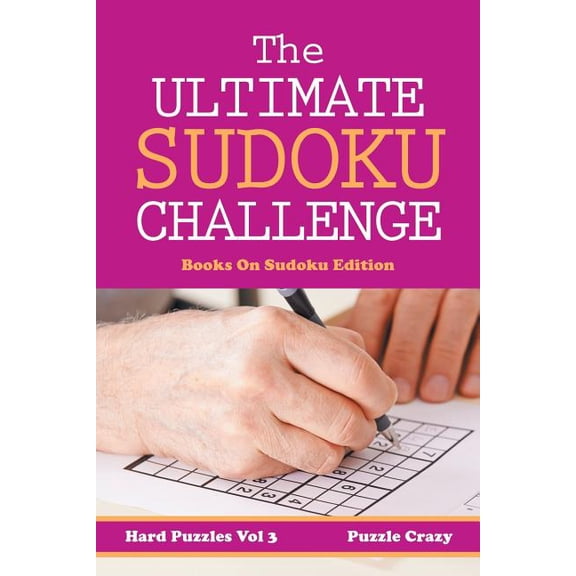 The Ultimate Soduku Challenge (Hard Puzzles) Vol 3 (Paperback)