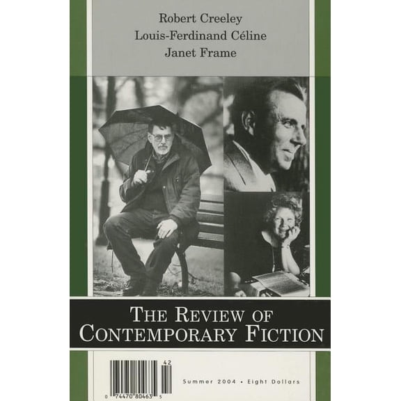 Review of Contemporary Fiction : Robert Creeley / Louis-ferdinand Celine / Janet Frame