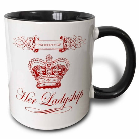 

3dRose Funny Property of Her Ladyship Aristocratic Crown and Scroll in Red - Two Tone Black Mug 11-ounce