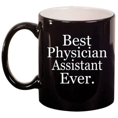 

Best Physician Assistant Ever PA Gift Ceramic Coffee Mug Tea Cup Gift for Her Him Friend Coworker Wife Husband (11oz Gloss Black)