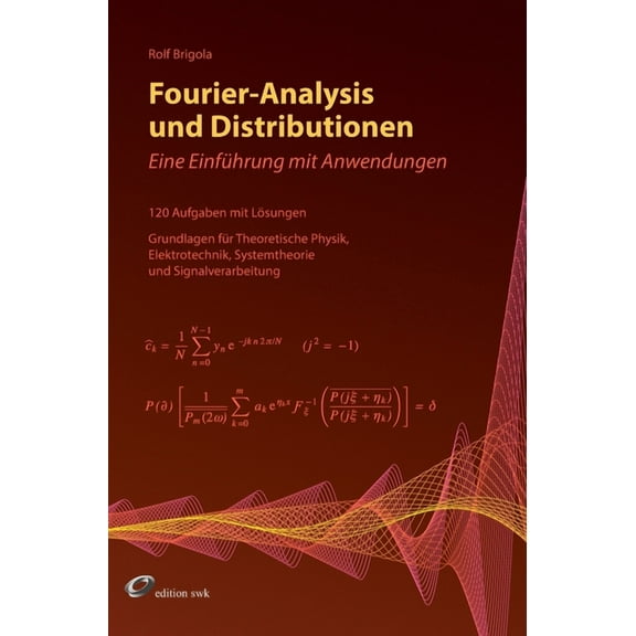 Fourier-Analysis und Distributionen (Hardcover)