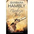 thumbnail image 1 of Murder in July, Barbara Hambly Couverture Rigide, 1 of 3