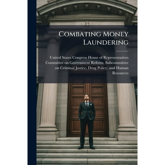 Combating Money Laundering, (Paperback)