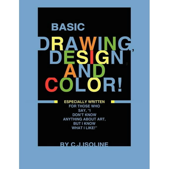 Basic Drawing, Design, and Color