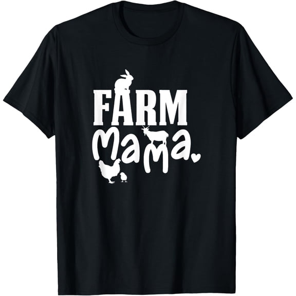 Farm Mama, Animal Lover, Goat Lover, Barn Life T-Shirt