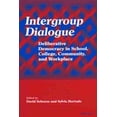 thumbnail image 1 of Intergroup Dialogue: Deliberative Democracy in School, College, Community, and Workplace, 1 of 1