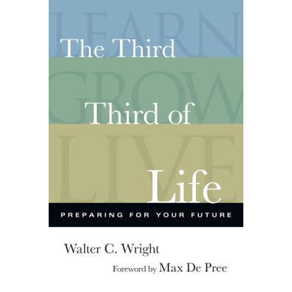 Pre-Owned The Third Third of Life: Preparing for Your Future (Paperback) 0830837965 9780830837960