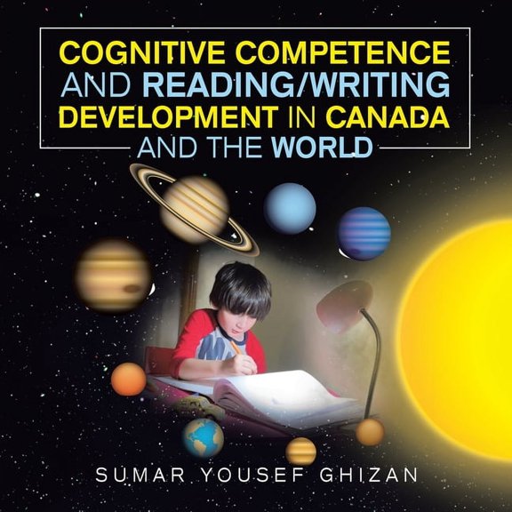 Cognitive Competence and Reading/Writing Development in Canada and the World, (Paperback)