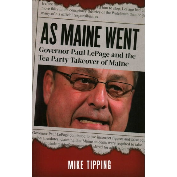 As Maine Went, (Paperback)