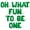 Green, variant on Letter Balloons - OH WHAT FUN TO BE ONE 16" Inch Alphabet Letters Foil Mylar Balloon 1st Birthday Party Banner (Pink)