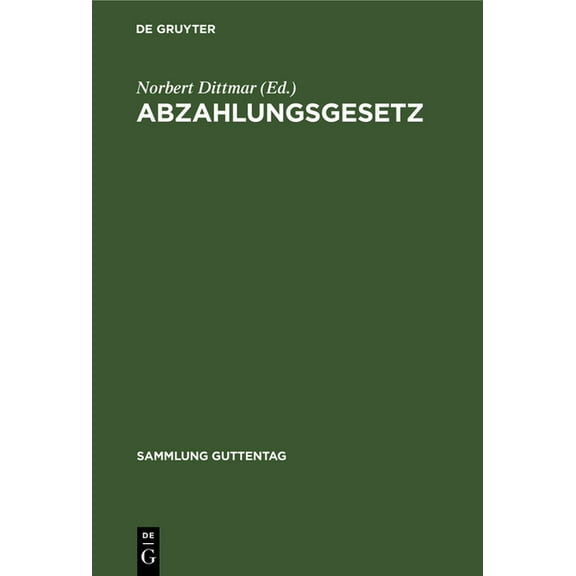 Sammlung Guttentag Abzahlungsgesetz, (Hardcover)