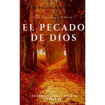 El Pecado de Dios : Cuentos (Paperback)
