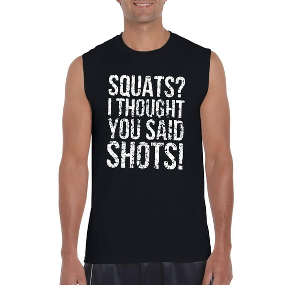 IWPF - Men's Graphic T-Shirt Sleeveless - Squats I Thought You Said