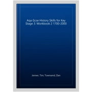 Aqa Gcse History Skills For Key Stage 3: Workbook 2 1700-200