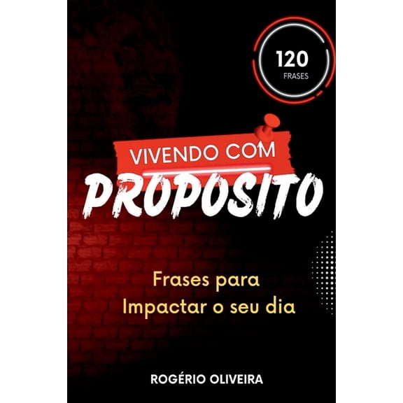 Vivendo Com Proposito, (Paperback)