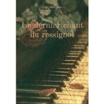 Le dernier chant du rossignol, (Paperback)