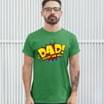 thumbnail image 3 of Tee Hunt Dad! Saves The Day! T-Shirt Father's Day Men's Tee, Green, 5X-Large, 3 of 5