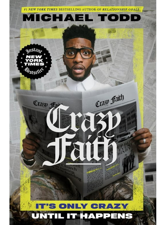 Crazy Faith: It's Only Crazy Until It Happens (Paperback)