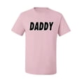thumbnail image 2 of Wild Bobby, Classic Daddy Dad, Father's Day, Men Graphic Tee, Light Pink, Small, 2 of 4