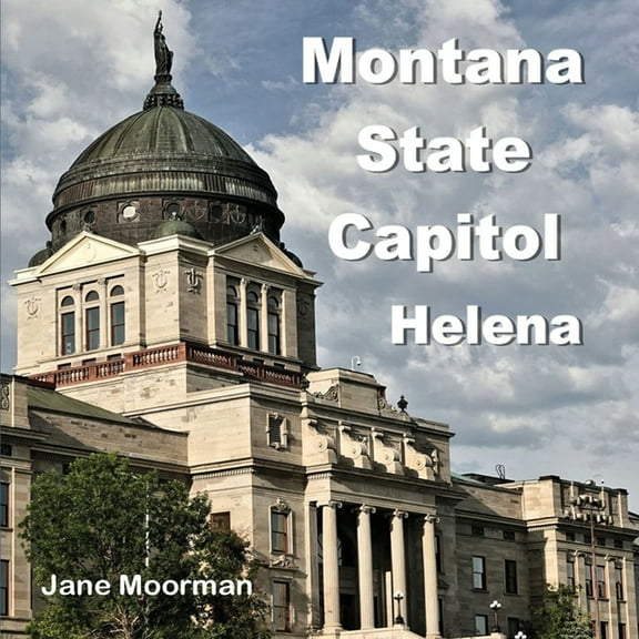Montana State Capitol, (Paperback)
