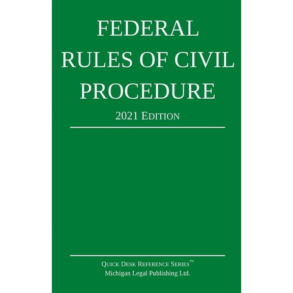 Federal Rules of Civil Procedure; 2021 Edition: With Statutory Supplement, (Paperback)