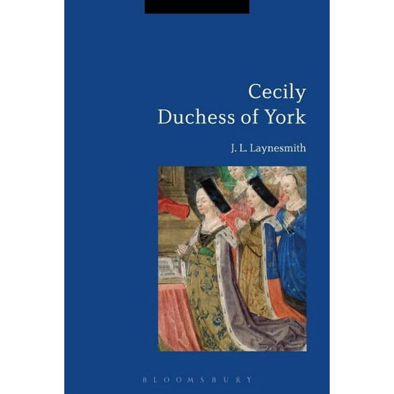 Cecily Duchess of York, (Paperback)